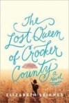 The Lost Queen Of Crocker County - A Novel Paperback