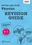 Revise Aqa Gcse 9-1 Physics Higher Revision Guide Higher Paperback