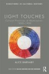 Light Touches - Cultural Practices Of Illumination 1800-1900 Hardcover