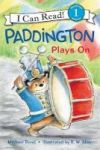 Paddington Plays On Paperback