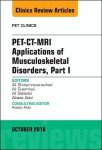 Pet-ct-mri Applications In Musculoskeletal Disorders Part I An Issue Of Pet Clinics 1E The Clinics: Internal Medicine