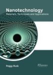 Nanotechnology: Materials Techniques And Applications Hardcover