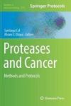 Proteases And Cancer - Methods And Protocols Hardcover 1ST Ed. 2018