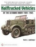 Halftracked Vehicles of the German Army, 1909-1945