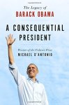 A Consequential President: The Legacy Of Barack Obama