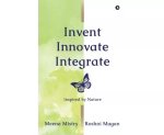 Invent Innovate Integrate By Meena Mistry & Roshni Magan + Free Wellness Word