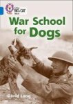 War School For Dogs - Band 16 SAPPHIRE Paperback