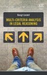 Multi-criteria Analysis In Legal Reasoning Hardcover