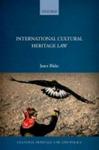 International Cultural Heritage Law Hardcover