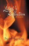 Lilith& 39 S Reflection - The Unseen Hardcover