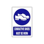 Conductive Shoes Must Be Worn Safety Sign MV027A