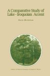 A Comparative Study Of Lake-iroquoian Accent Studies In Natural Language And Linguistic Theory