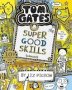 Tom Gates: Super Good Skills Almost... Paperback