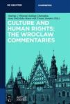 Culture And Human Rights: The Wroclaw Commentaries Hardcover