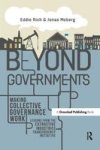 Beyond Governments - Making Collective Governance Work - Lessons From The Extractive Industries Transparency Initiative Paperbac