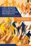 Cost-benefit Analysis And Distributional Preferences - A Choice Modelling Approach Hardcover