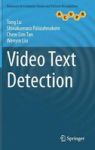 Video Text Detection Hardcover 2014 Ed.