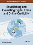 Establishing And Evaluating Digital Ethos And Online Credibility Hardcover