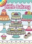 Little Bakery Sticker Activity Book Book