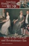 Music Of The Colonial And Revolutionary Era Hardcover New