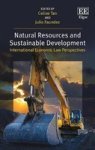 Natural Resources And Sustainable Development - International Economic Law Perspectives Hardcover
