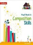Composition Skills Pupil Book 6 Paperback