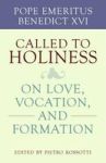 Call To Holiness - On Love Vocation And Formation Paperback