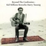 Beyond The Confession Kid Millions Reworks Harry Taussig Vinyl Record