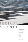 Textual Silence - Unreadability And The Holocaust Paperback