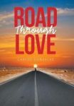 Road Through Love Hardcover