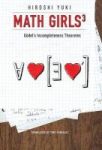 Math Girls 3 - Godel& 39 S Incompleteness Theorems Hardcover
