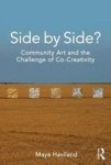 Side By Side? - Community Art And The Challenge Of Co-creativity Paperback