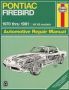 Pontiac Firebird 1970-81 - Automotive Repair Manual   Paperback 1970TH Ed.