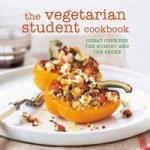 The Vegetarian Student Cookbook - Great Grub For The Hungry And The Broke Paperback