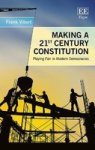 Making A 21ST Century Constitution - Playing Fair In Modern Democracies Hardcover
