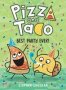 Pizza And Taco - Best Party Ever   Hardcover