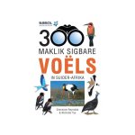 Sasol 300 Maklik Sigbare Voels In Suider-afrika