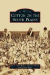 Cotton On The South Plains Hardcover