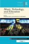 Music Technology And Education - Critical Perspectives   Paperback