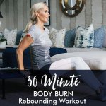 30-MINUTE Body Burn Rebounding Workout