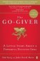 The Go-giver - A Little Story About A Powerful Business Idea   Paperback 2 Ed