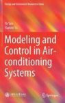 Modeling And Control In Air-conditioning Systems Hardcover 1ST Ed. 2017