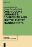 One-volume Libraries: Composite And Multiple-text Manuscripts Hardcover