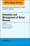 Evaluation And Management Of Vulvar Disease An Issue Of Obstetrics And Gynecology Clinics Hardcover