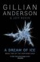 A Dream Of Ice - Book 2 Of The Earthend Saga   Paperback