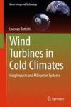 Wind Turbines In Cold Climates - Icing Impacts And Mitigation Systems Hardcover