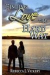 Finding Love The Hard Way - Sweet Romance Collection: Book 2 Paperback