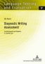 Diagnostic Writing Assessment - The Development And Validation Of A Rating Scale   Hardcover New Edition