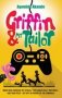 Griffin & Mr Tailor - When New Consoles Get Stolen Two Games Crazy Brothers And Their Pets Set Off In Pursuit Of The Criminals   Paperback