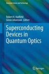 Superconducting Devices In Quantum Optics Hardcover 1ST Ed. 2016